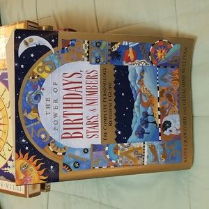 The Power of Birthdays, Stars & NumbersTHE COMPLETE PERSONOLOGY REFERENCE GUIDE